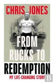 My Story: From Rucks To Redemption