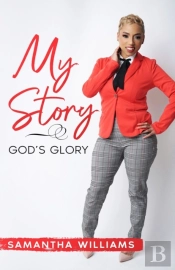 My Story, God'S Glory