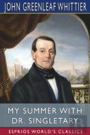 My Summer With Dr. Singletary (Esprios Classics)
