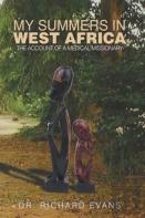 My Summers In West Africa