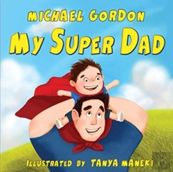 Bertrand.pt - My Super Dad:  Children'S Book About A C