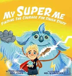 Bertrand.pt - My Super Me: Finding The Courage For Tou
