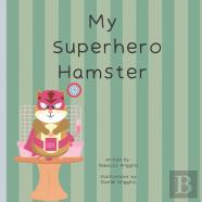 My Superhero Hamster