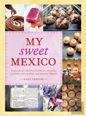 My Sweet Mexico