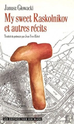 Bertrand.pt - My Sweet Raskolnikov Et Autres Récits