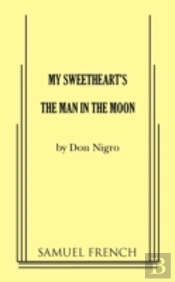 My Sweetheart'S The Man In The Moon