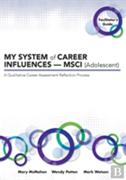 Bertrand.pt - My System Of Career Influences - Msci (Adolescent): Facilitator'S Guide