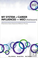 My System Of Career Influences - Msci (Adolescent): Workbook