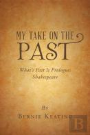 My Take On The Past