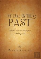 My Take On The Past