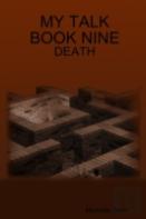 My Talk Book Nine - Death