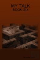 My Talk - Book Six