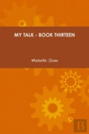 My Talk - Book Thirteen