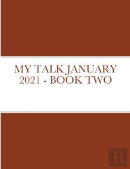 My Talk January 2021 - Book Two