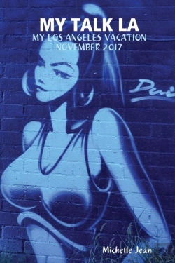 Bertrand.pt - My Talk La - My Los Angeles Vacation November 2017