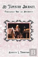 My Tapestry Journey, Certainly Not An Accident!