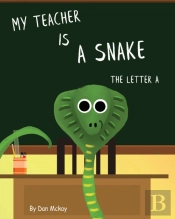 My Teacher Is A Snake The Letter A