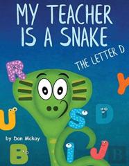 My Teacher Is A Snake The Letter D