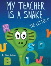 My Teacher Is A Snake The Letter D