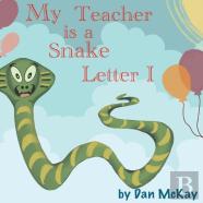 My Teacher Is A Snake The Letter I
