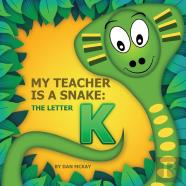 My Teacher Is A Snake The Letter K