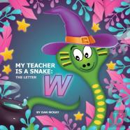 My Teacher Is A Snake The Letter W