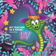 My Teacher Is A Snake The Letter W