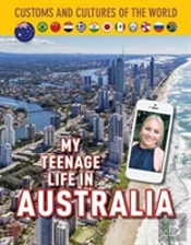 My Teenage Life In Australia