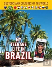 My Teenage Life In Brazil
