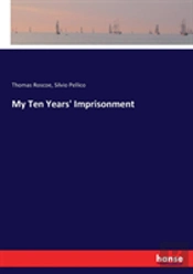 My Ten Years' Imprisonment