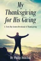 My Thanksgiving For His Giving