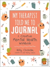 My Therapist Told Me To Journal