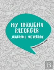 My Thought Recorder