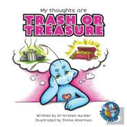 My Thoughts Are Trash Or Treasure