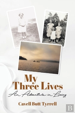 Bertrand.pt - My Three Lives: An Adventure In Living