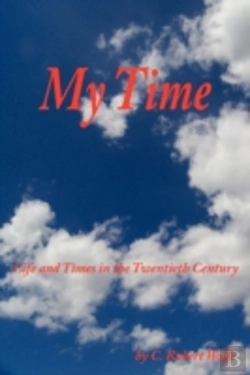 Bertrand.pt - My Time: Life And Times In The Twentieth