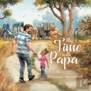 My Time With Papa