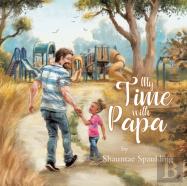 My Time With Papa