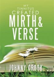 My Tinnitus Created Mirth & Verse
