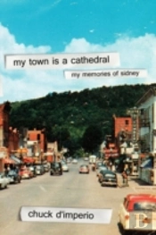 My Town Is A Cathedral: My Memories Of S