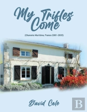 My Trifles Come