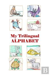 My Trilingual Alphabet