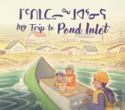 My Trip To Pond Inlet
