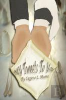 My Tweets To You