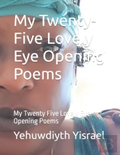 My Twenty-Five Lovely Eye Opening Poems