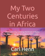 My Two Centuries In Africa