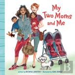 My Two Moms And Me