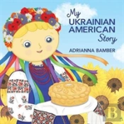 My Ukrainian American Story