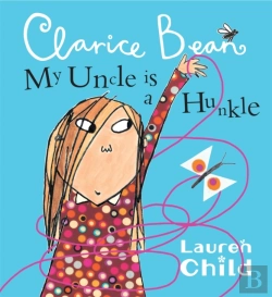 Bertrand.pt - My Uncle Is A Hunkle Says Clarice Bean