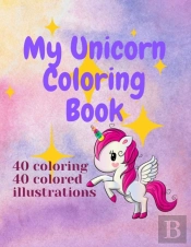 My Unicorn Coloring Book